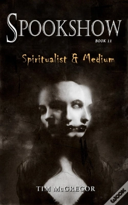 Capa do artigo Spookshow 11: Spiritualist & Medium