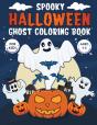 Spooky Halloween Ghost Coloring Book For Kids Ages 4-8 - Preview