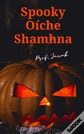 Spooky Oiche Shamhna