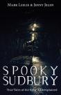 Spooky Sudbury - Preview