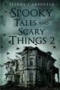 Spooky Tales And Scary Things 2 - Preview