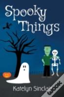 Spooky Things