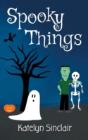Spooky Things - Preview