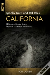 Spooky Trails And Tall Tales California