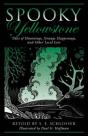 Spooky Yellowstone - Preview