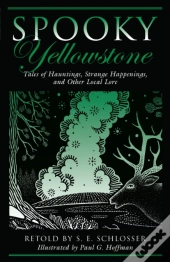 Spooky Yellowstone
