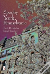 Spooky York, Pennsylvania