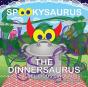 Spookysaurus - The Dinnersaurus: An A-Z - Preview