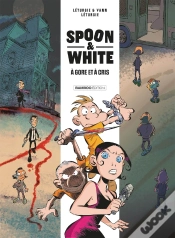 Capa do artigo Spoon & White - Spoon And White - Tome 02 - A Gore Et A Cris