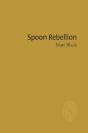 Spoon Rebellion - Preview