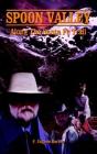 Spoon Valley:  Along The Santa Fe Trail - Preview