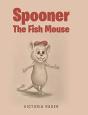 Spooner The Fish Mouse - Preview