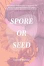Spore Or Seed - Preview