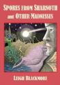 Spores From Sharnoth And Other Madnesses - Preview