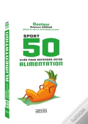 Capa do artigo Sport, 50 Clés Pour Repenser Votre Alimentation