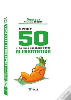 Capa do artigo Sport, 50 Clés Pour Repenser Votre Alimentation
