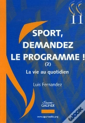 Capa do artigo Sport, Demandez Le Programme T.2 ; La Vie Au Quotidien