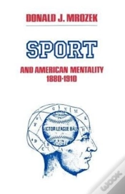Capa do artigo Sport & American Mentality 1880-1910