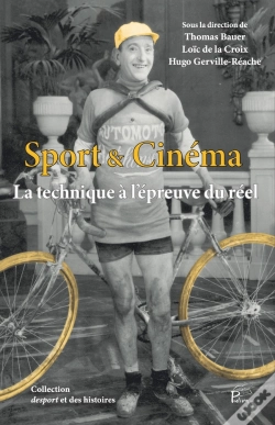 Capa do artigo Sport & Cinéma : La Technique À L'Épreuve Du Réel