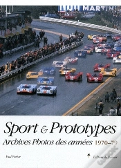 Capa do artigo Sport & Prototypes ; Archives Photos Des Années 1970-79 T.2