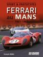 Sport & Prototypes Ferrari Au Mans 1961-1967 - Preview