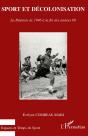 Sport Et Décolonisation ; La Réunion De 1946 À La Fin Des Années 60 - Preview