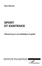 Sport Et Existence ; Elements Pour Une Esthetique Du Geste - Preview