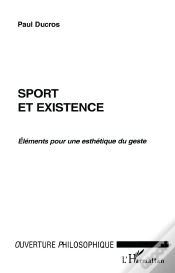 Capa do artigo Sport Et Existence ; Elements Pour Une Esthetique Du Geste