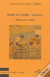 Capa do artigo Sport Et Genre Tome 4 ; Objets, Arts Et Médias