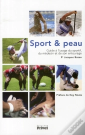 Sport Et Peau ; Guide À L'Usage Du Sportif Et De Son Médecin