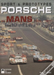 Capa do artigo Sport Et Prototypes T.2 ; Porsche Au Mans (1966 - 1971)