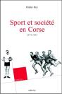 Sport Et Société En Corse, 1875-1945, Anthologie - Preview