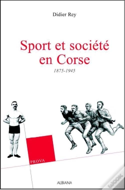 Capa do artigo Sport Et Société En Corse, 1875-1945, Anthologie