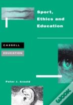 Sport, Ethics And Education