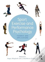 Sport, Exercise, And Performance Psychology