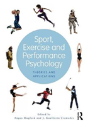Sport, Exercise, And Performance Psychology - Preview