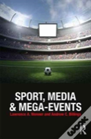 Sport, Media And Mega-Events