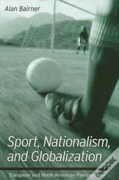 Sport, Nationalism, And Globalization