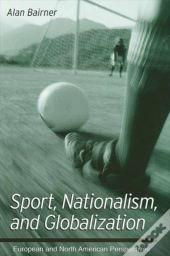 Sport, Nationalism, And Globalization
