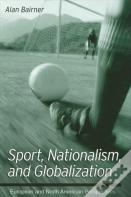 Sport, Nationalism, And Globalization