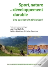 Sport, Nature Et Développement Durable : Une Question De Génération ?