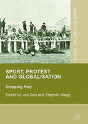 Sport, Protest And Globalisation - Preview