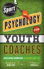 Sport Psychology For Youth Coaches - Preview