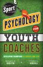 Sport Psychology For Youth Coaches - Preview