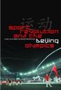 Sport, Revolution And The Beijing Olympics - Preview