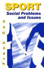Sport: Social Problems And Issues - Preview