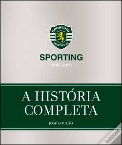 Capa do artigo Sporting CP - A História Completa 1906-2009