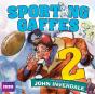 Sporting Gaffes  Volume 2 - Preview