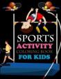 Sports Activity Coloring Book For Kids - Preview