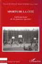 Sports De La Cite : Anthropologie De La Jeunesse Sportive - Preview